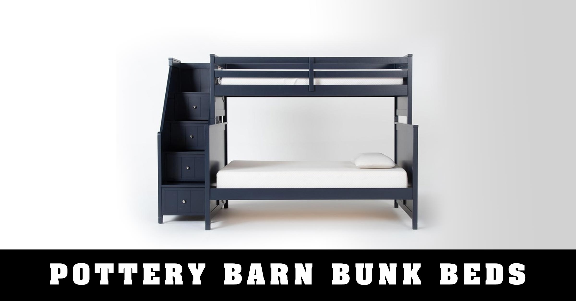 Pottery Barn Bunk Beds